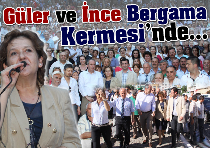 Güler ve İnce Bergama Kermesi’nde… 